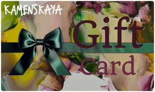 KAMENSKAYA Gift Card - KAMENSKAYA